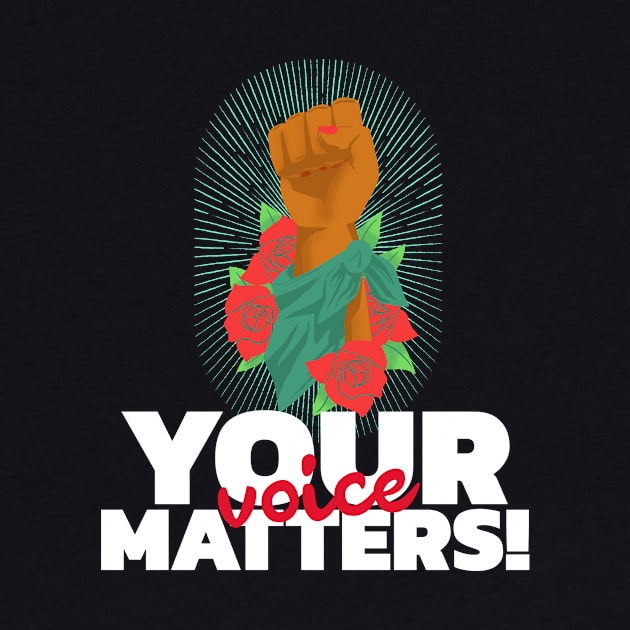 Your Voice Matters by Feminist Vibes